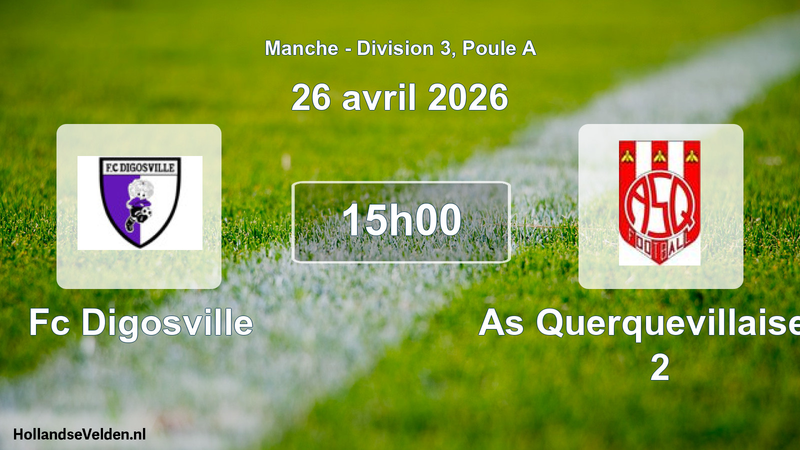 Geplande wedstrijd: Fc Digosville - As Querquevillaise F 2 (26 avril 2026)