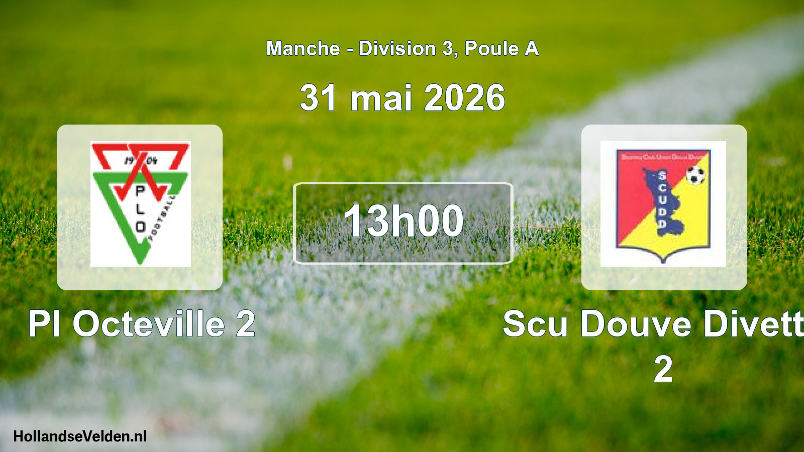 Geplande wedstrijd: Pl Octeville 2 - Scu Douve Divette 2 (31 mei 2026)
