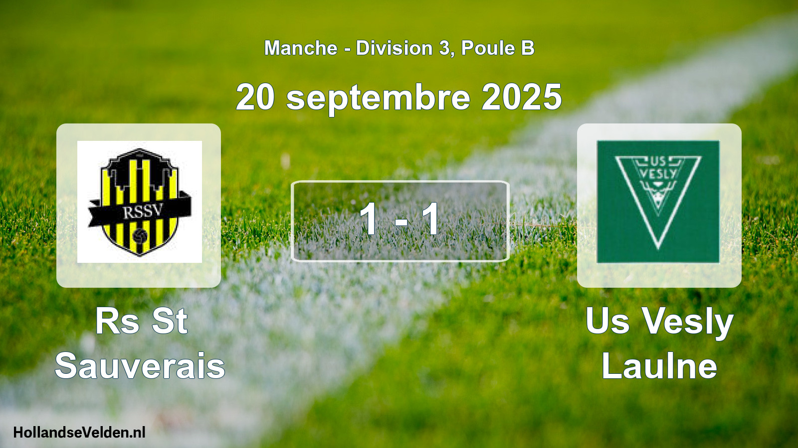 Total number of matches played: Rs St Sauverais - Us Vesly Laulne 1 - 1 (20 September 2025)
