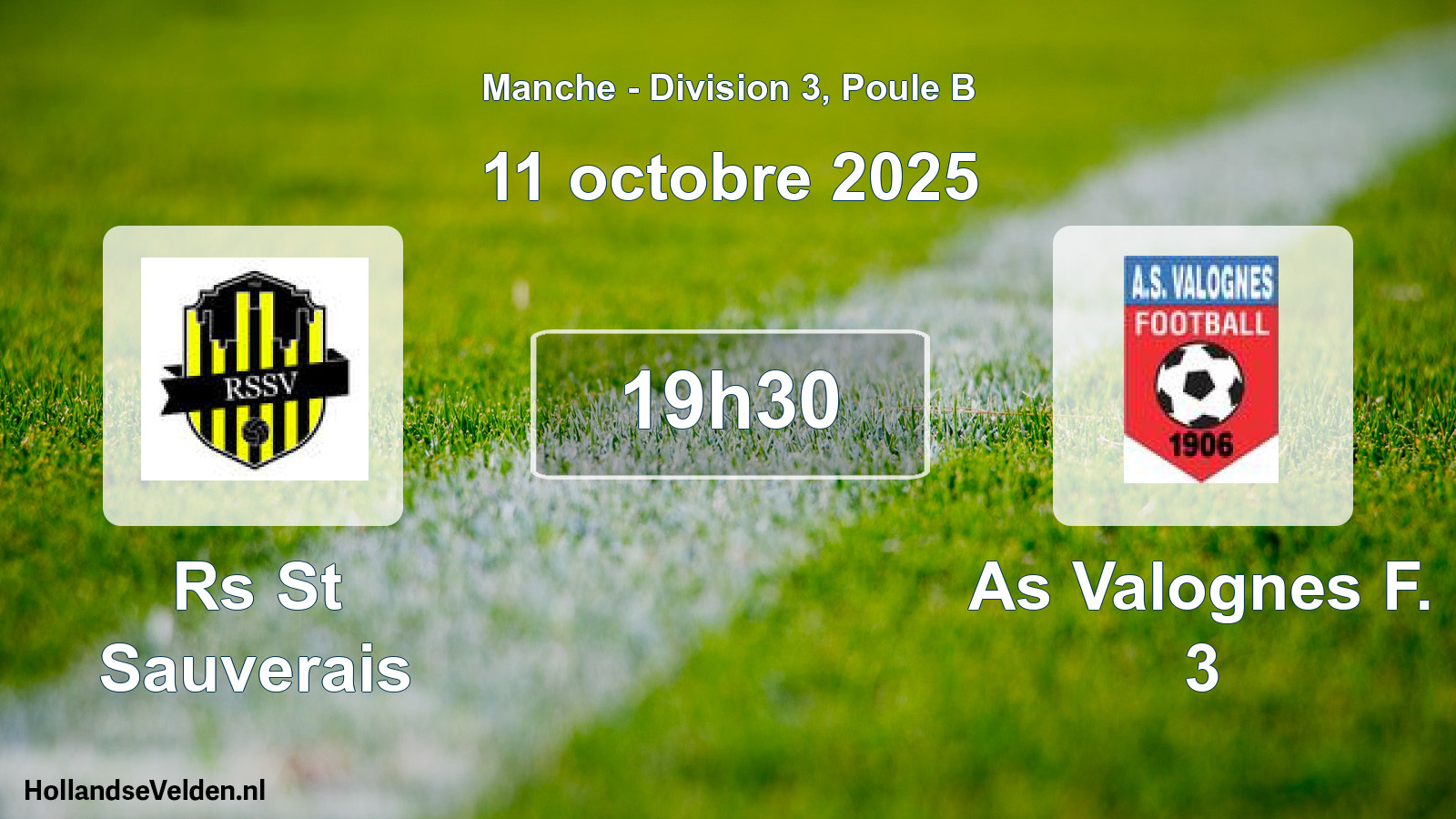 Geplande wedstrijd: Rs St Sauverais - As Valognes F. 3 (11 oktober 2025)