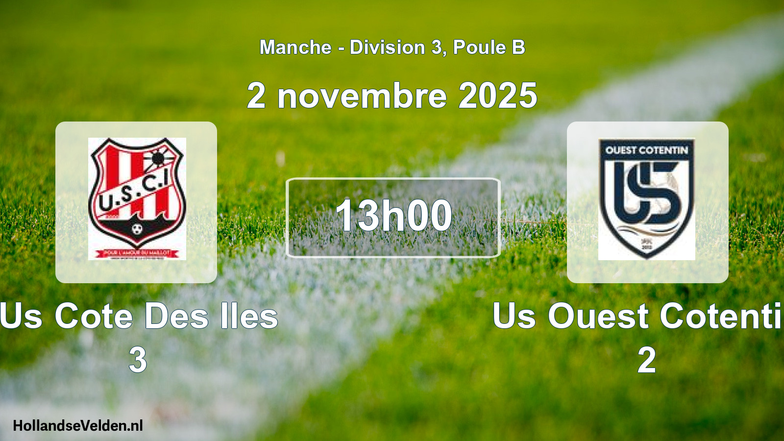 Scheduled Match: Us Cote Des Iles 3 - Us Ouest Cotentin 2 (2 November 2025)