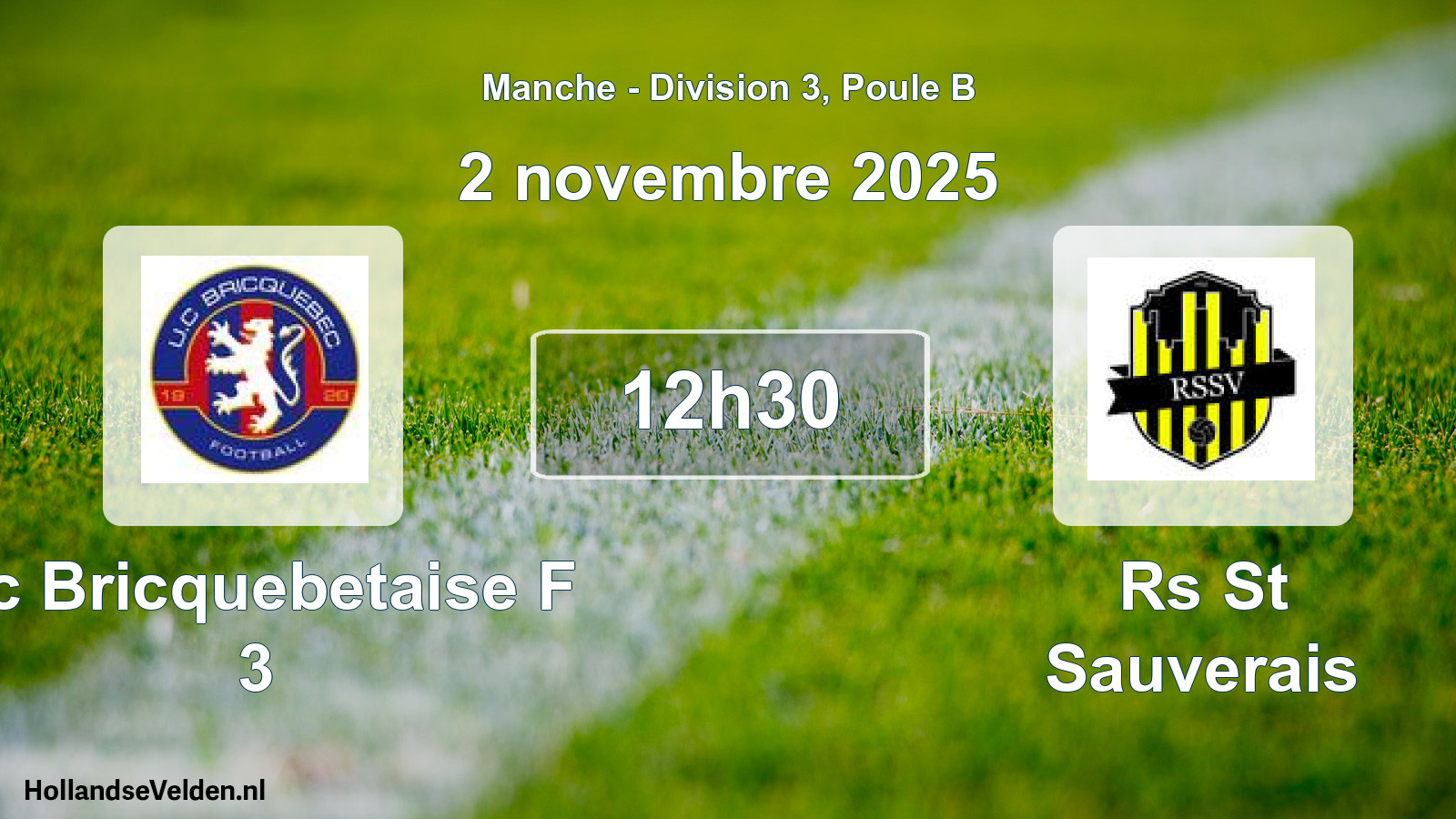 Geplande wedstrijd: Uc Bricquebetaise F 3 - Rs St Sauverais (2 november 2025)