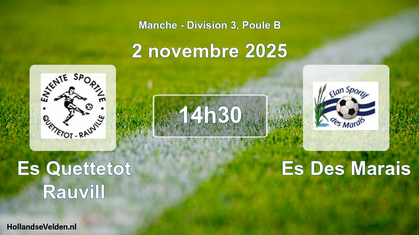 Geplande wedstrijd: Es Quettetot Rauvill - Es Des Marais (2 novembre 2025)
