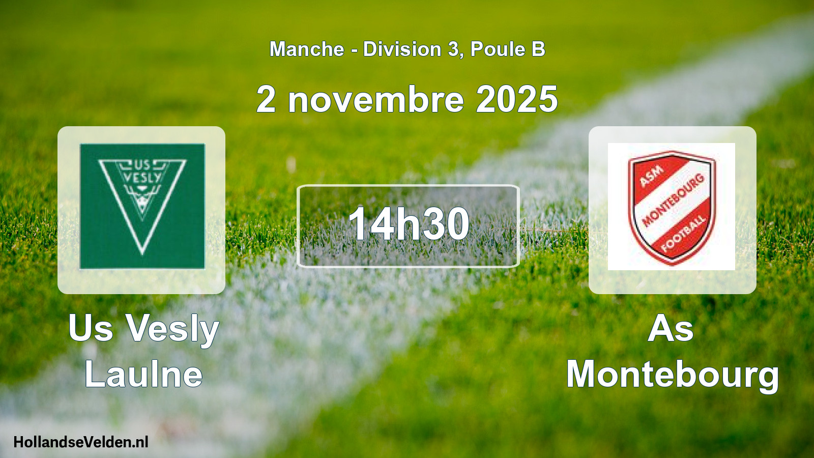 Geplande wedstrijd: Us Vesly Laulne - As Montebourg (2 november 2025)