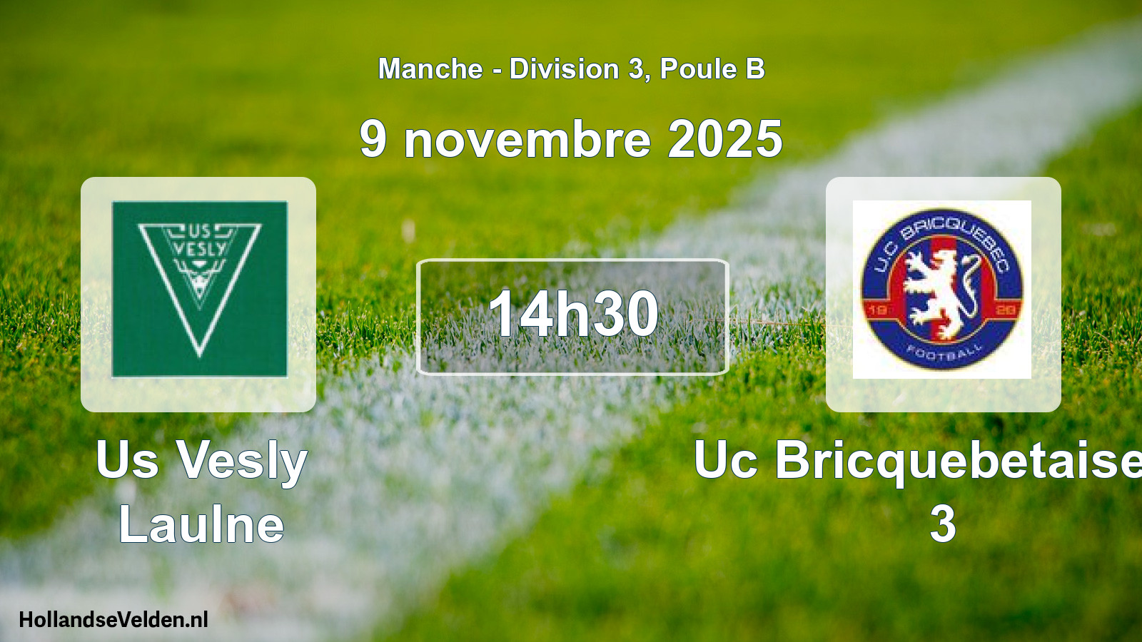 Scheduled Match: Us Vesly Laulne - Uc Bricquebetaise F 3 (9 November 2025)