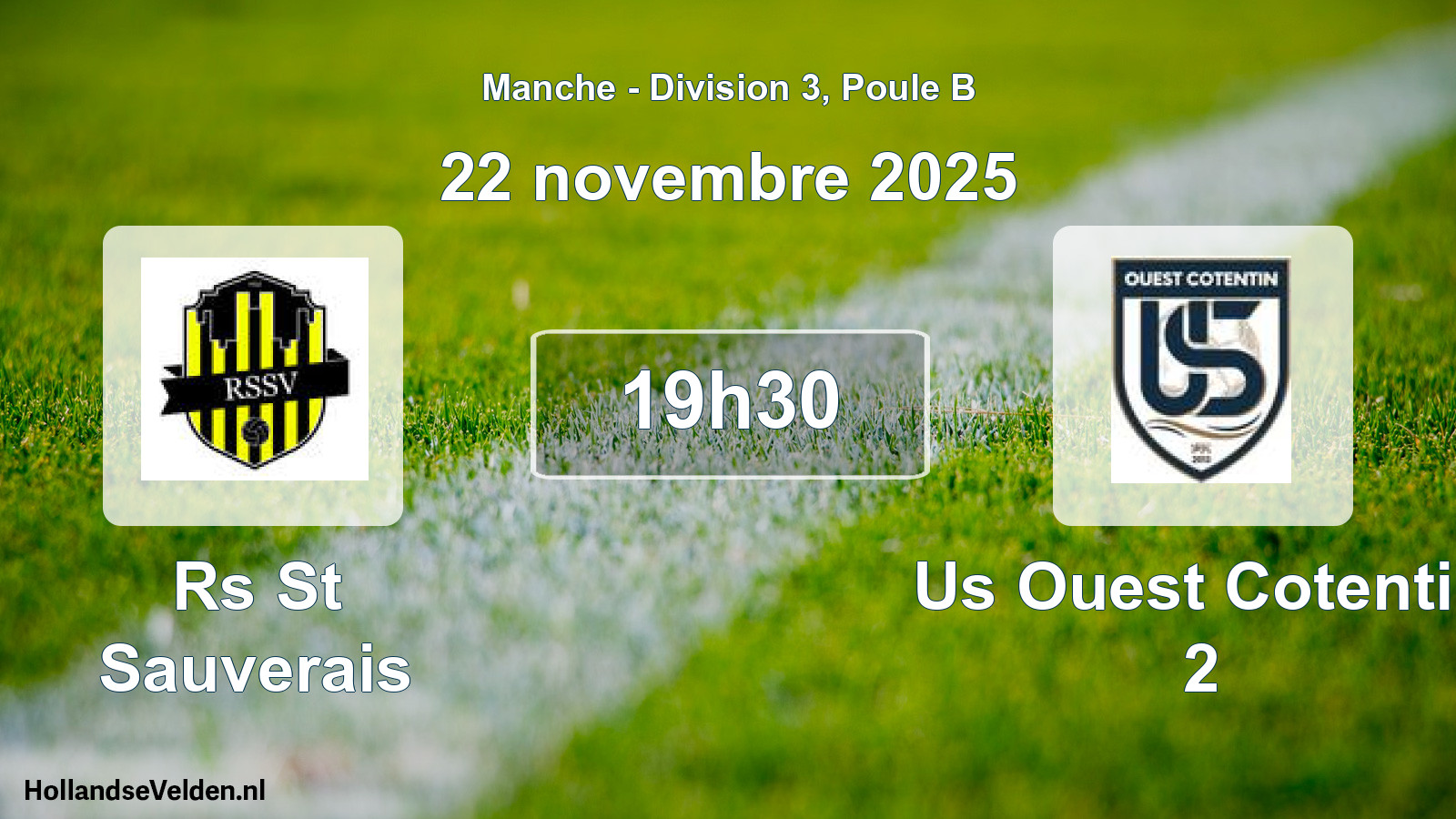 Scheduled Match: Rs St Sauverais - Us Ouest Cotentin 2 (22 November 2025)