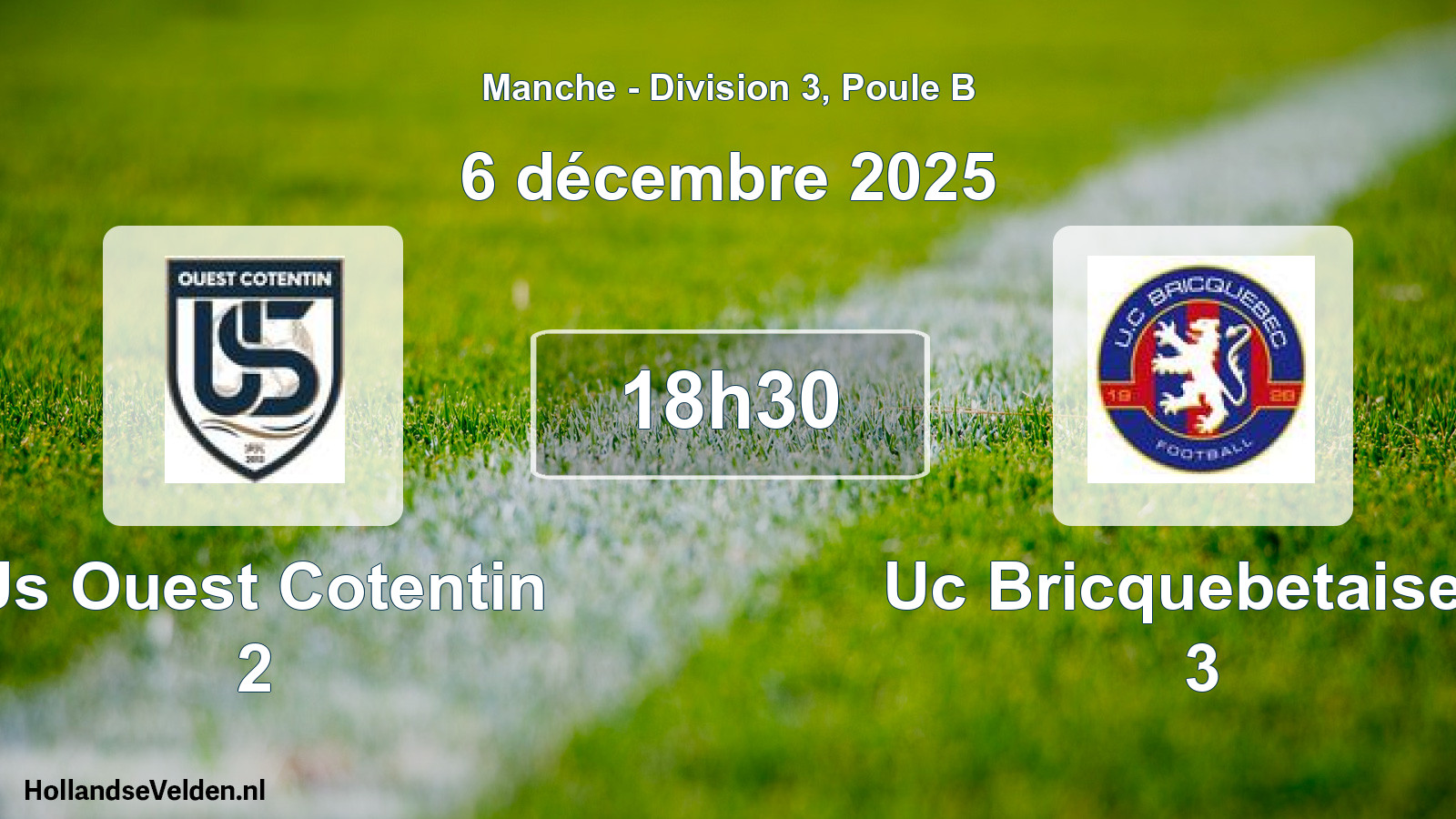 Geplande wedstrijd: Us Ouest Cotentin 2 - Uc Bricquebetaise F 3 (6 december 2025)