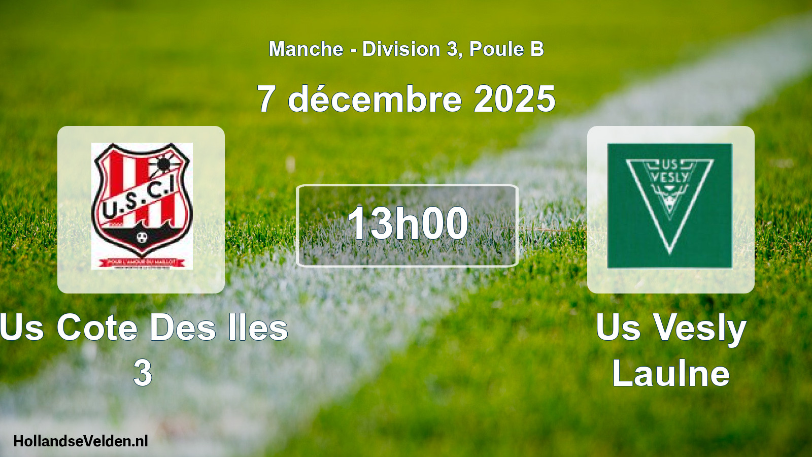 Geplande wedstrijd: Us Cote Des Iles 3 - Us Vesly Laulne (7 december 2025)