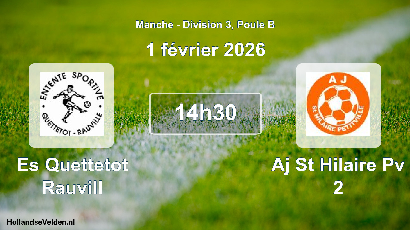 Scheduled Match: Es Quettetot Rauvill - Aj St Hilaire Pv 2 (1 February 2026)