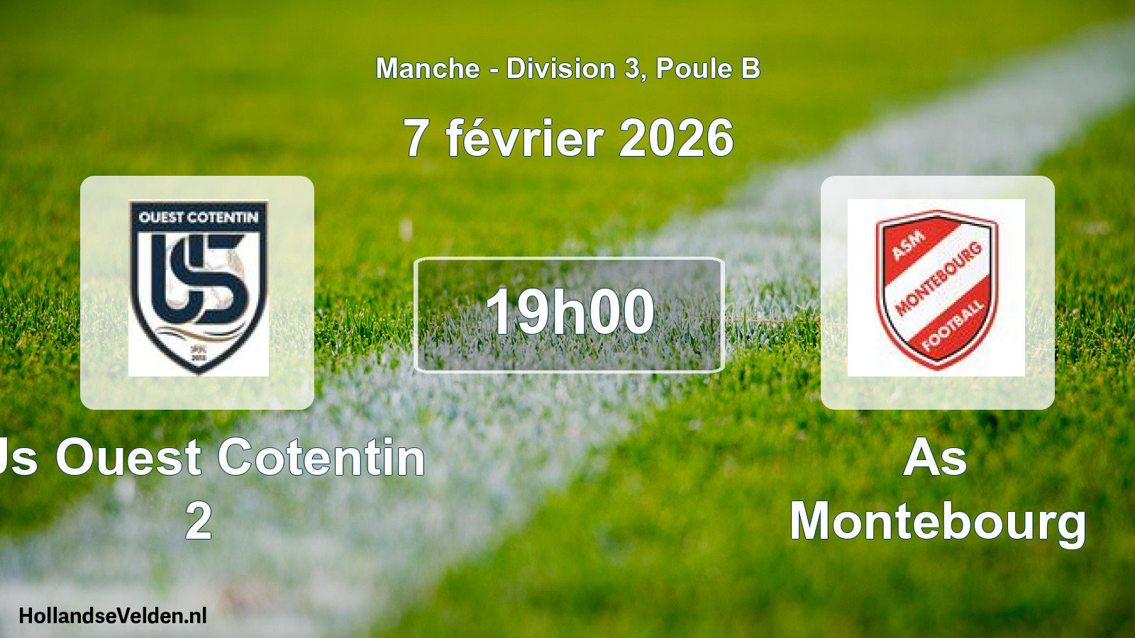 Geplande wedstrijd: Us Ouest Cotentin 2 - As Montebourg (7 februari 2026)