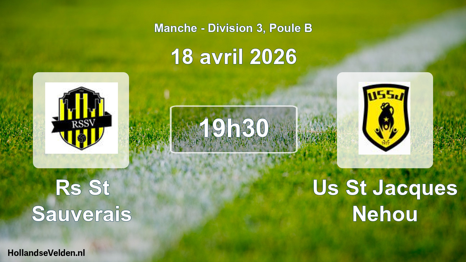Geplande wedstrijd: Rs St Sauverais - Us St Jacques Nehou (18 april 2026)
