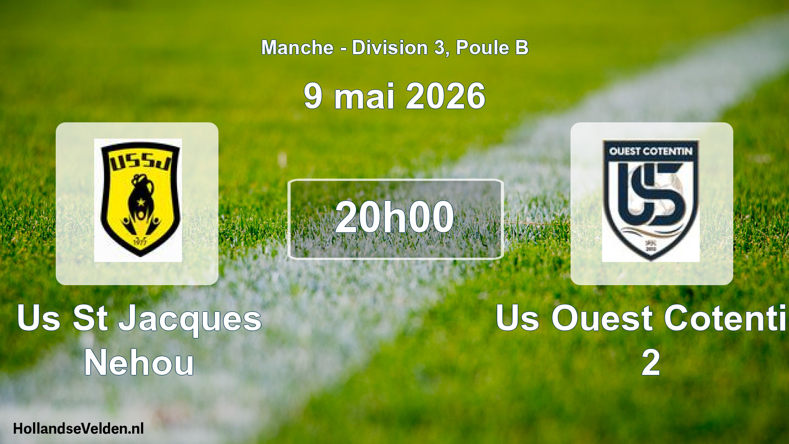 Scheduled Match: Us St Jacques Nehou - Us Ouest Cotentin 2 (9 May 2026)