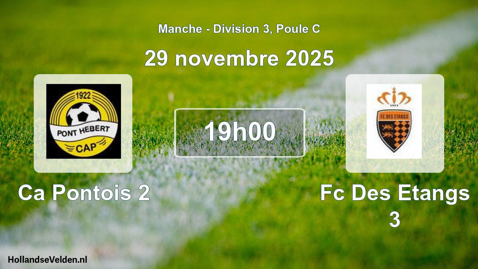 Geplande wedstrijd: Ca Pontois 2 - Fc Des Etangs 3 (29 november 2025)
