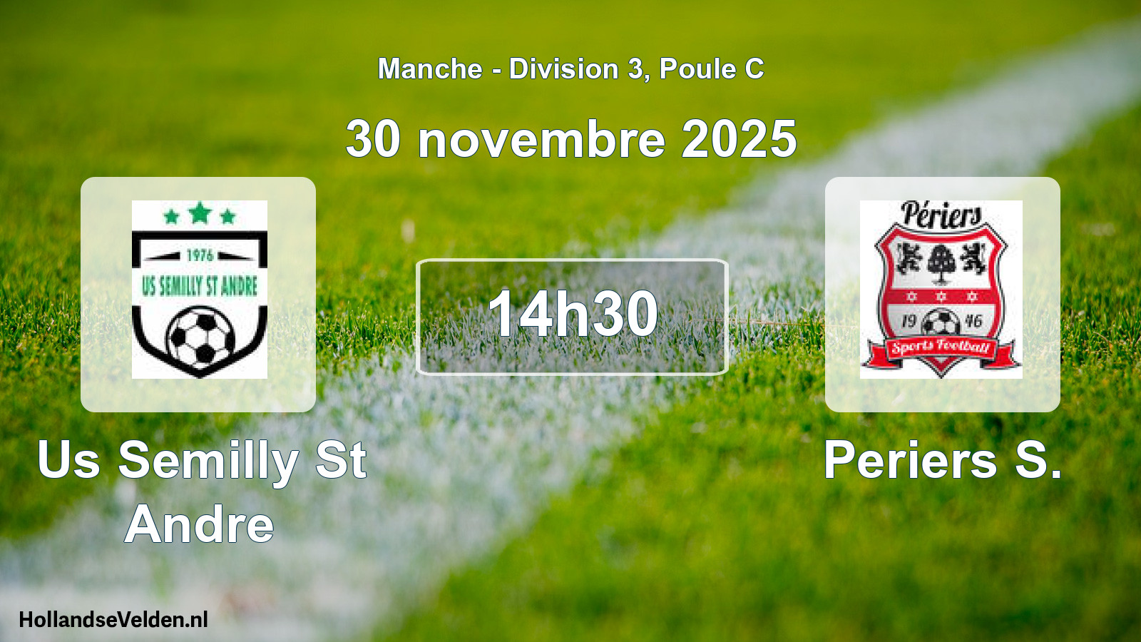 Scheduled Match: Us Semilly St Andre - Periers S. (30 November 2025)