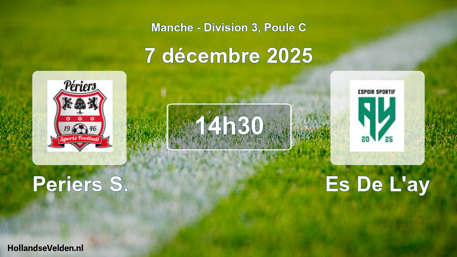Scheduled Match: Periers S. - Es De L'ay (7 December 2025)