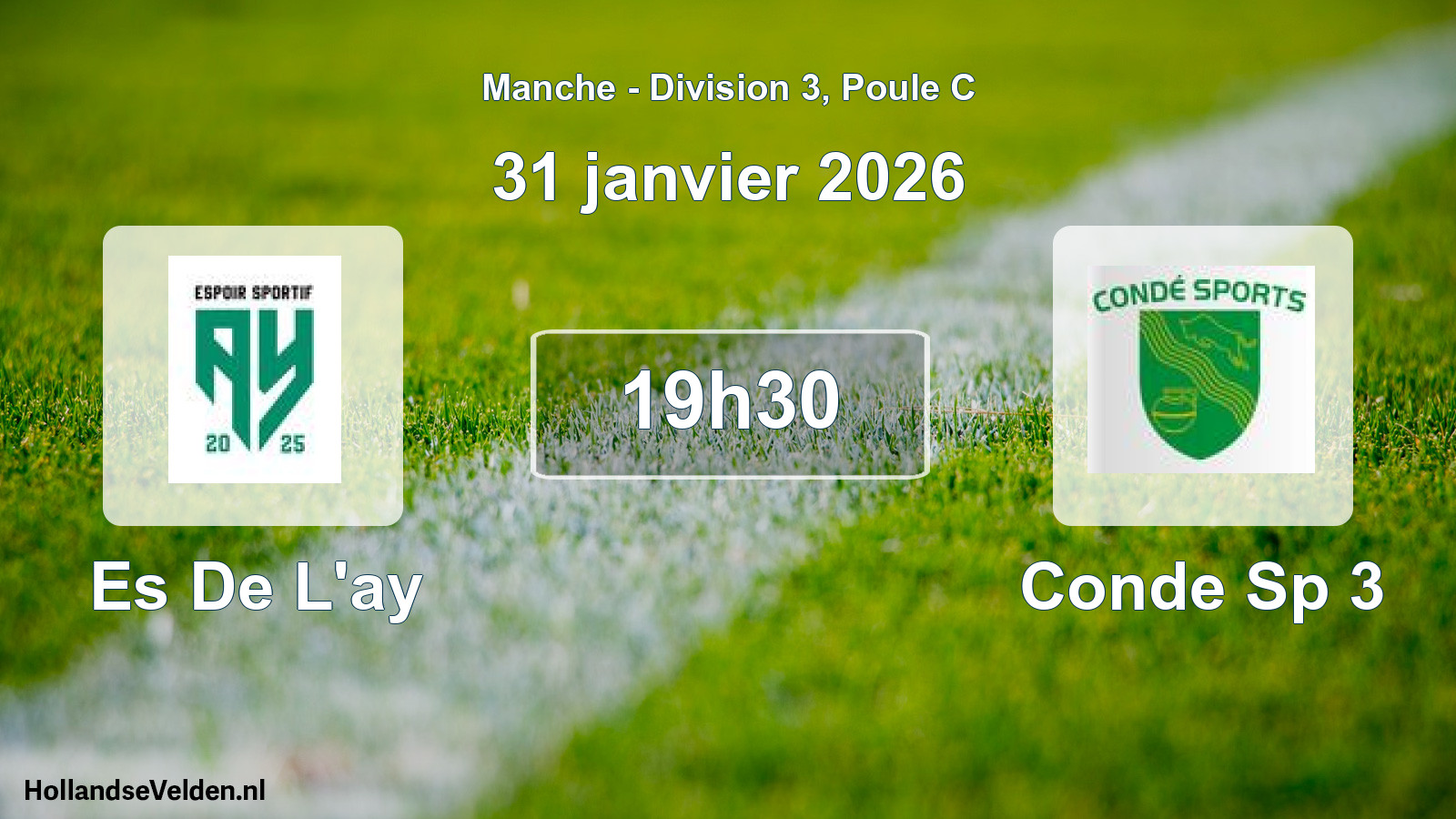 Geplande wedstrijd: Es De L'ay - Conde Sp 3 (31 janvier 2026)