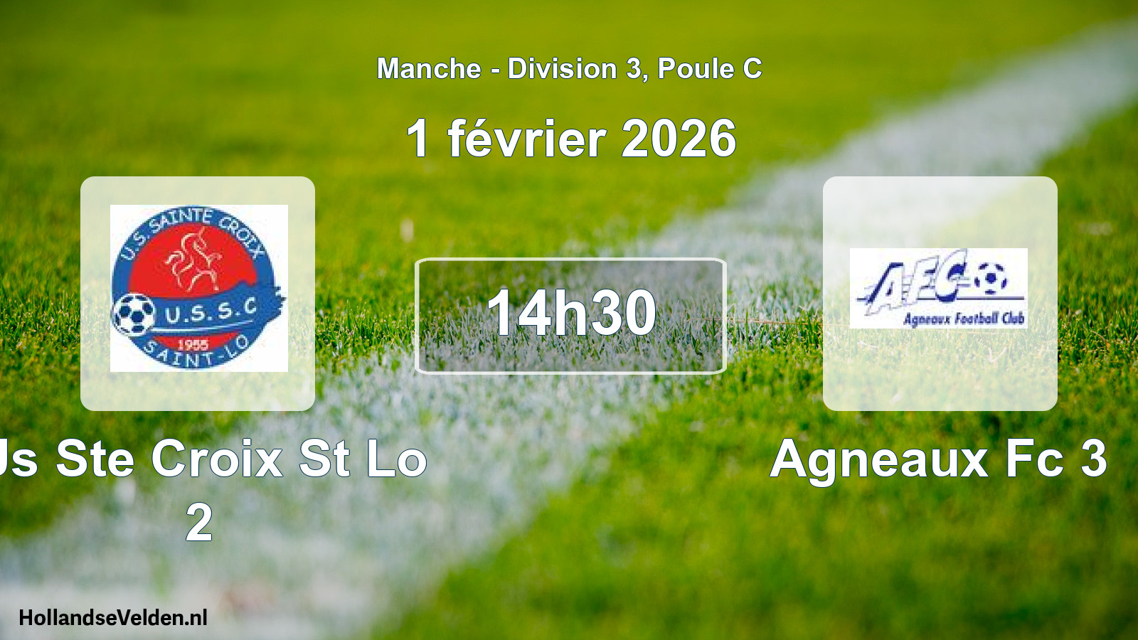 Geplande wedstrijd: Us Ste Croix St Lo 2 - Agneaux Fc 3 (1 februari 2026)