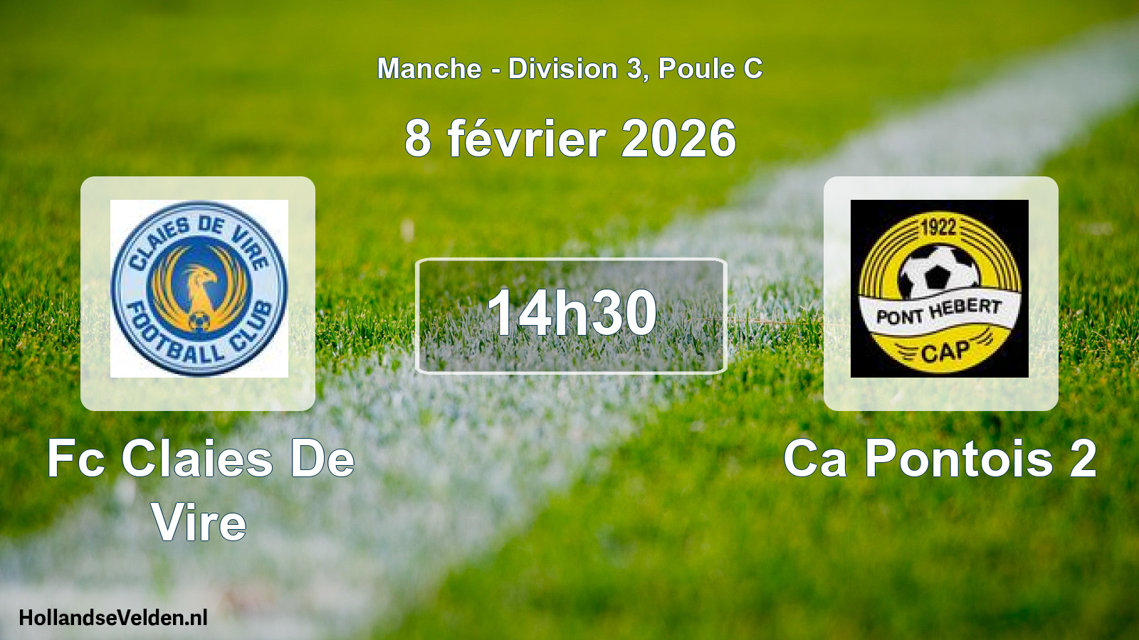 Geplande wedstrijd: Fc Claies De Vire - Ca Pontois 2 (8 février 2026)