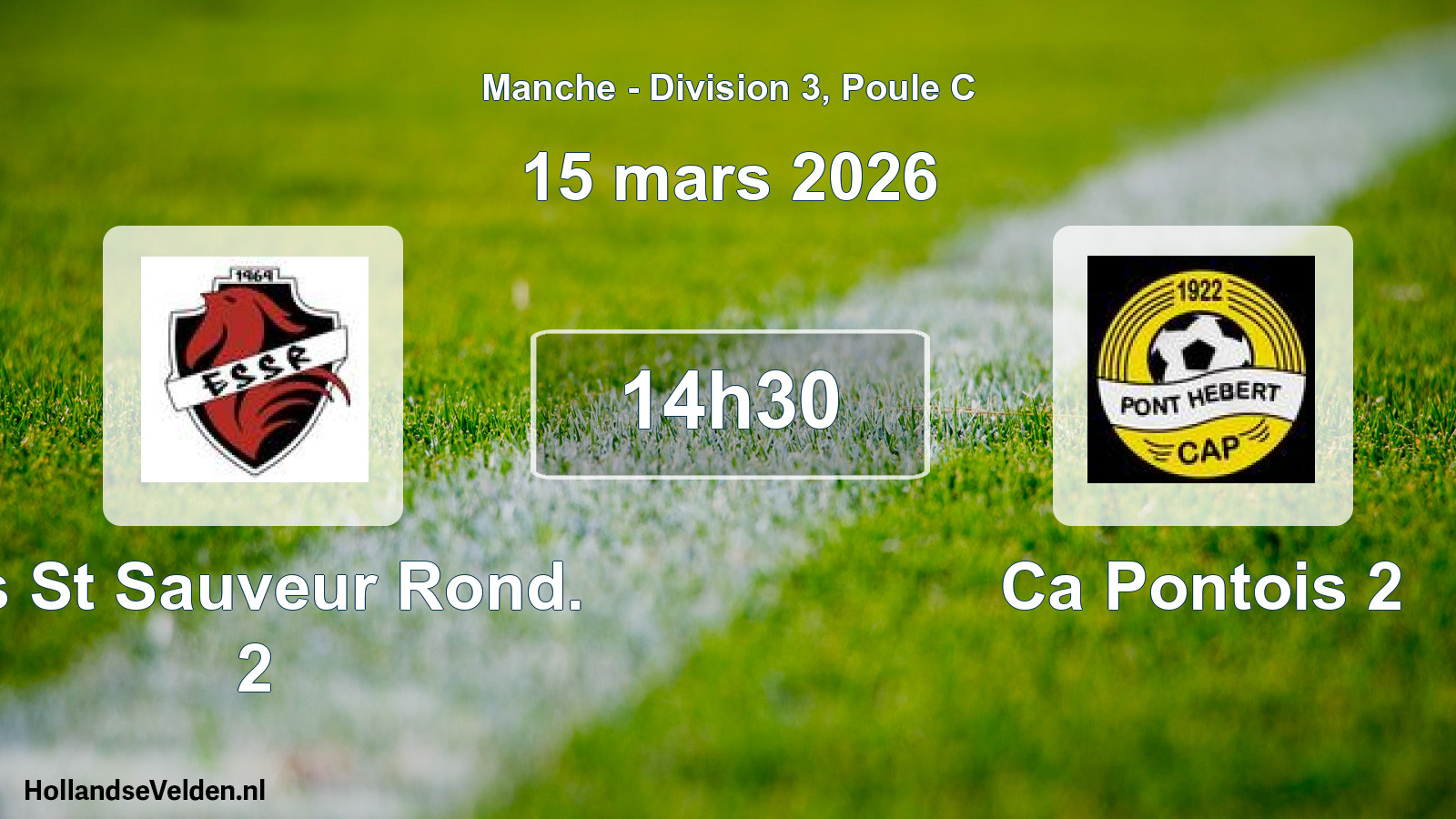 Geplande wedstrijd: Es St Sauveur Rond. 2 - Ca Pontois 2 (15 maart 2026)