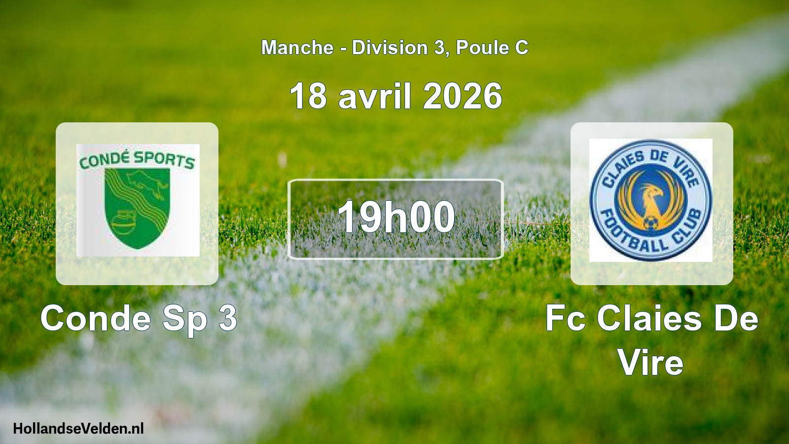 Geplande wedstrijd: Conde Sp 3 - Fc Claies De Vire (18 avril 2026)