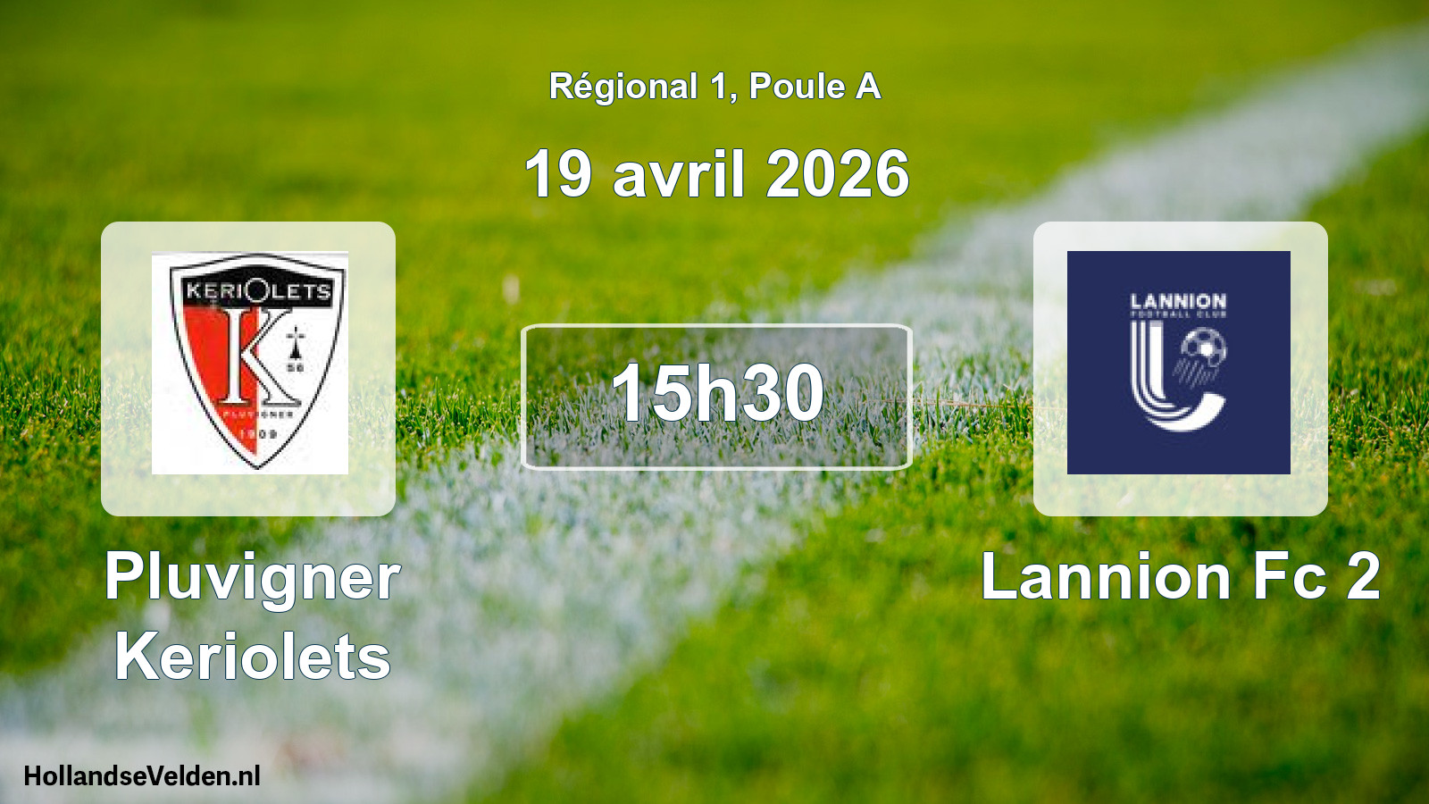 Scheduled Match: Pluvigner Keriolets - Lannion Fc 2 (19 April 2026)