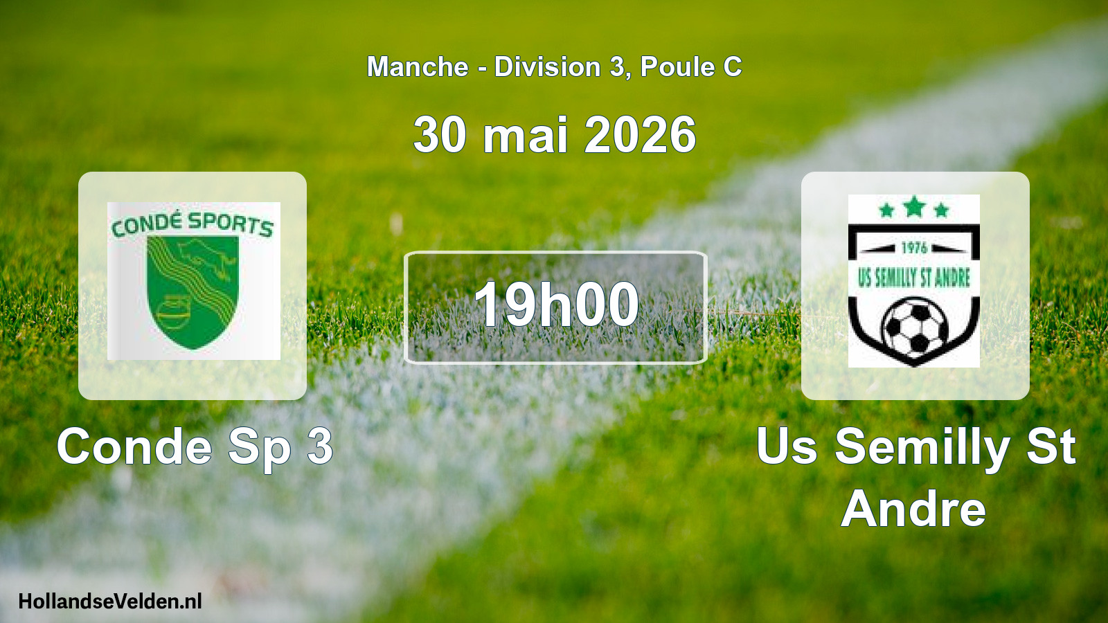 Geplande wedstrijd: Conde Sp 3 - Us Semilly St Andre (30 mai 2026)