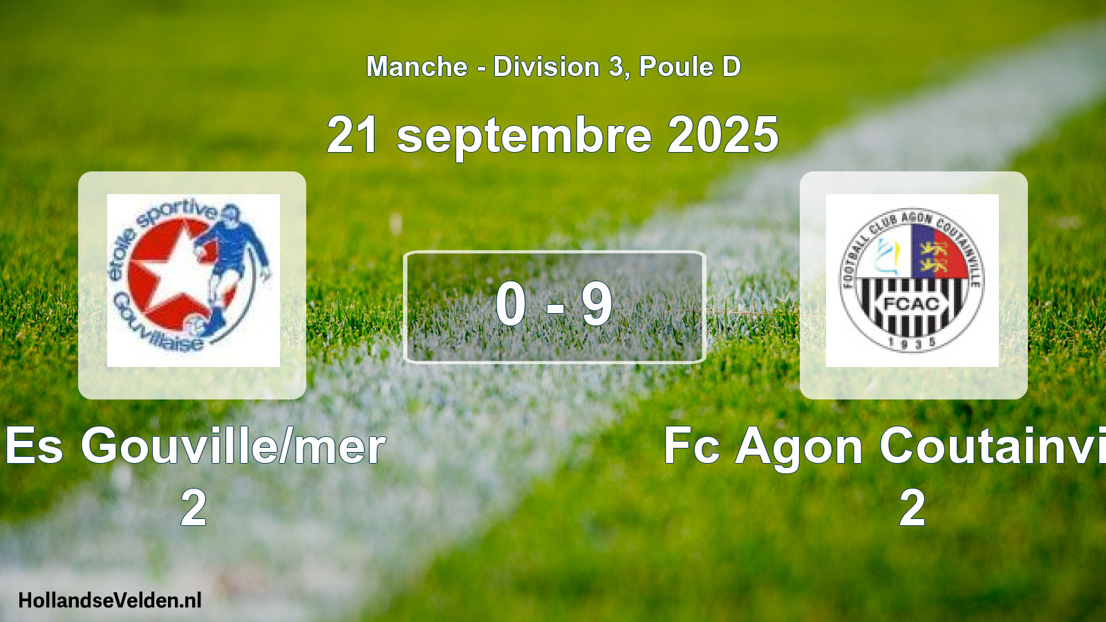 Gespeelde wedstrijd: Es Gouville/mer 2 - Fc Agon Coutainville 2 0 - 9 (21 septembre 2025)