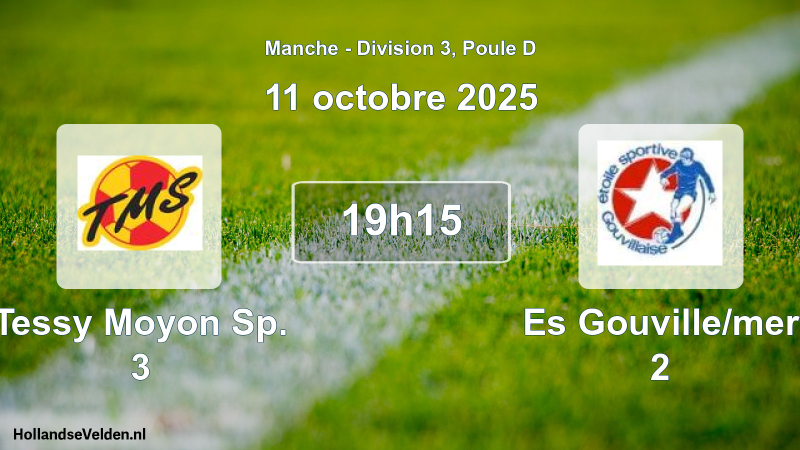 Scheduled Match: Tessy Moyon Sp. 3 - Es Gouville/mer 2 (11 October 2025)