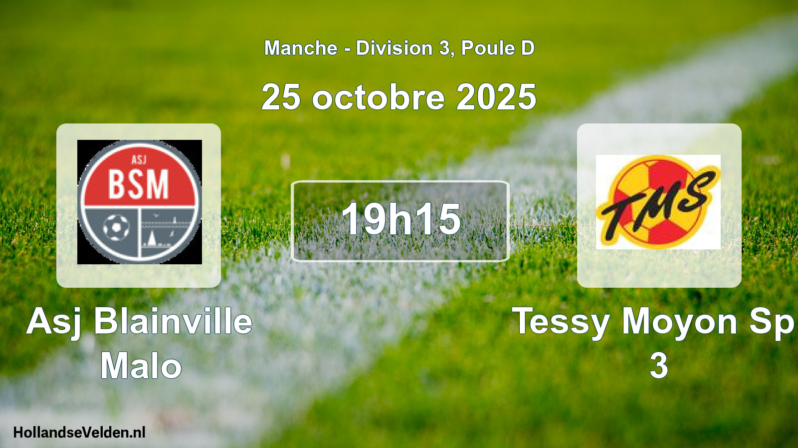 Geplande wedstrijd: Asj Blainville Malo - Tessy Moyon Sp. 3 (25 oktober 2025)