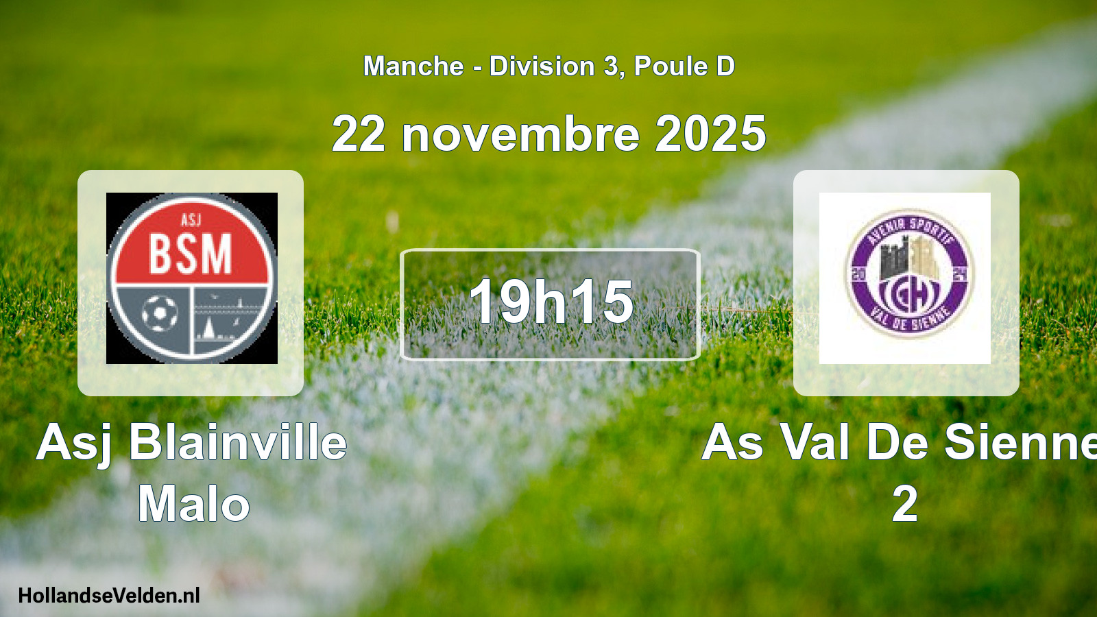 Geplande wedstrijd: Asj Blainville Malo - As Val De Sienne 2 (22 novembre 2025)
