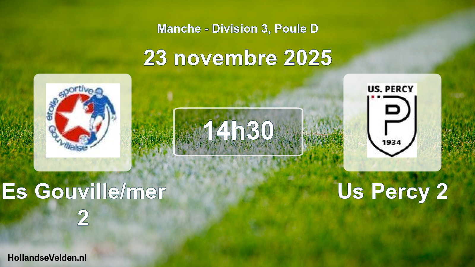 Geplande wedstrijd: Es Gouville/mer 2 - Us Percy 2 (23 novembre 2025)