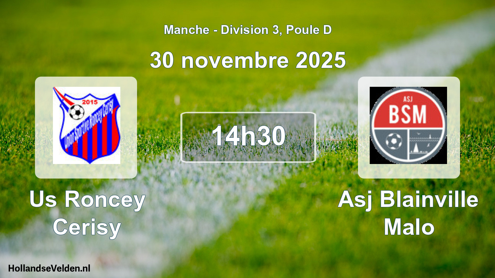 Geplande wedstrijd: Us Roncey Cerisy - Asj Blainville Malo (30 novembre 2025)