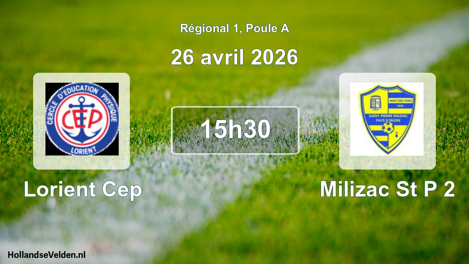 Scheduled Match: Lorient Cep - Milizac St P 2 (26 April 2026)
