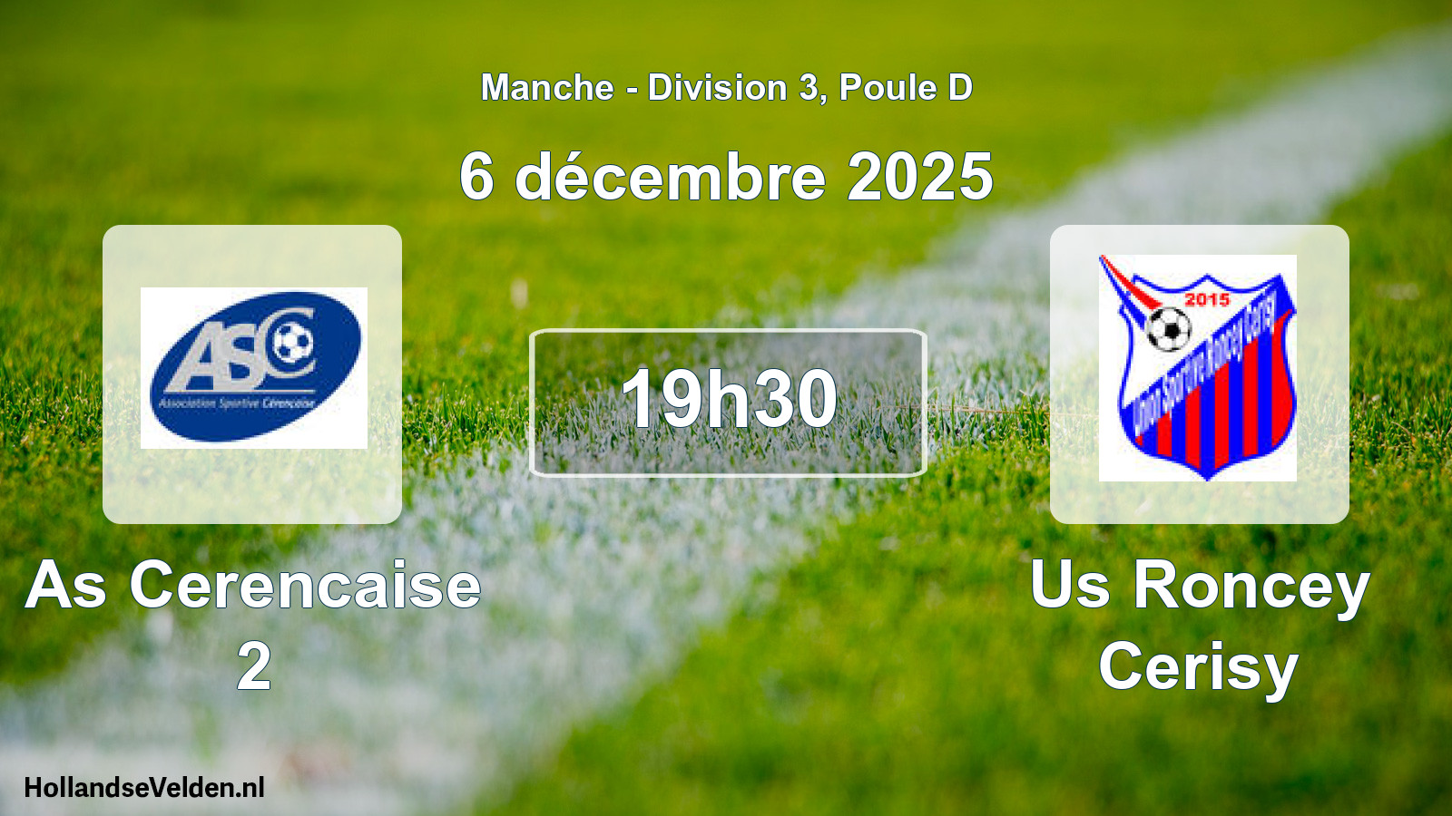 Geplande wedstrijd: As Cerencaise 2 - Us Roncey Cerisy (6 december 2025)