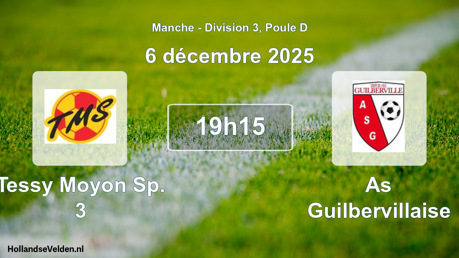 Geplande wedstrijd: Tessy Moyon Sp. 3 - As Guilbervillaise (6 décembre 2025)