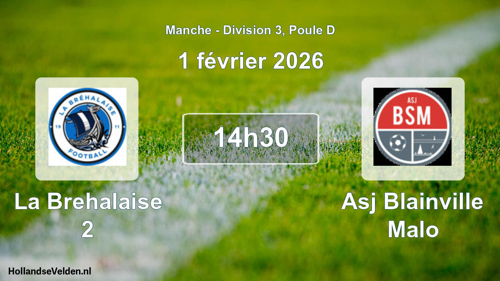 Scheduled Match: La Brehalaise 2 - Asj Blainville Malo (1 February 2026)