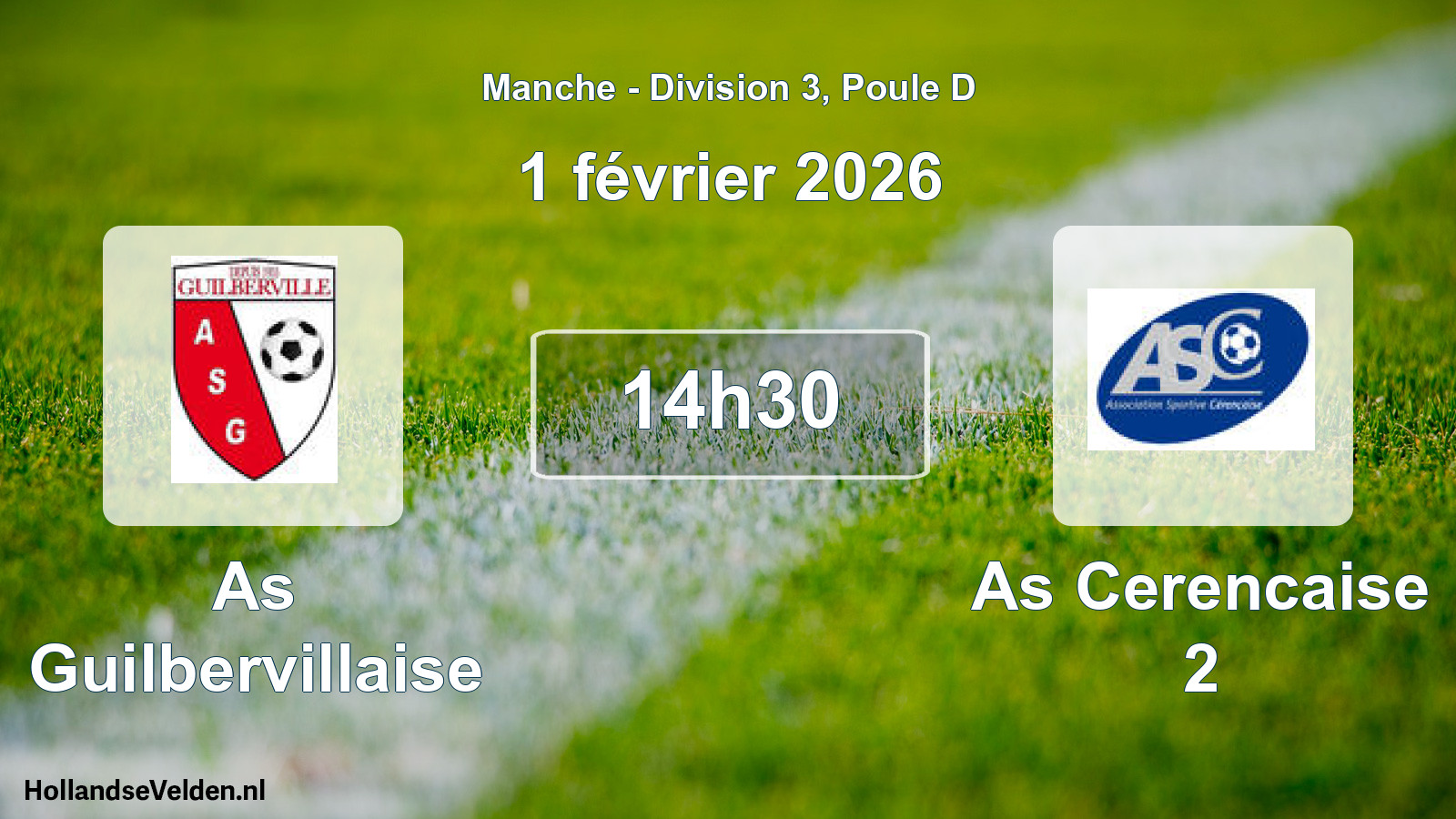Scheduled Match: As Guilbervillaise - As Cerencaise 2 (1 February 2026)