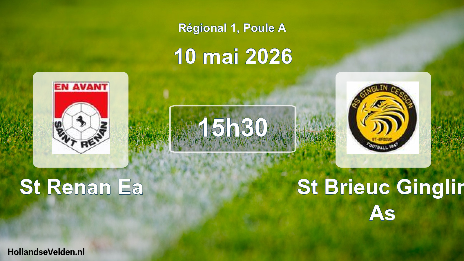 Geplande wedstrijd: St Renan Ea - St Brieuc Ginglin As (10 mei 2026)