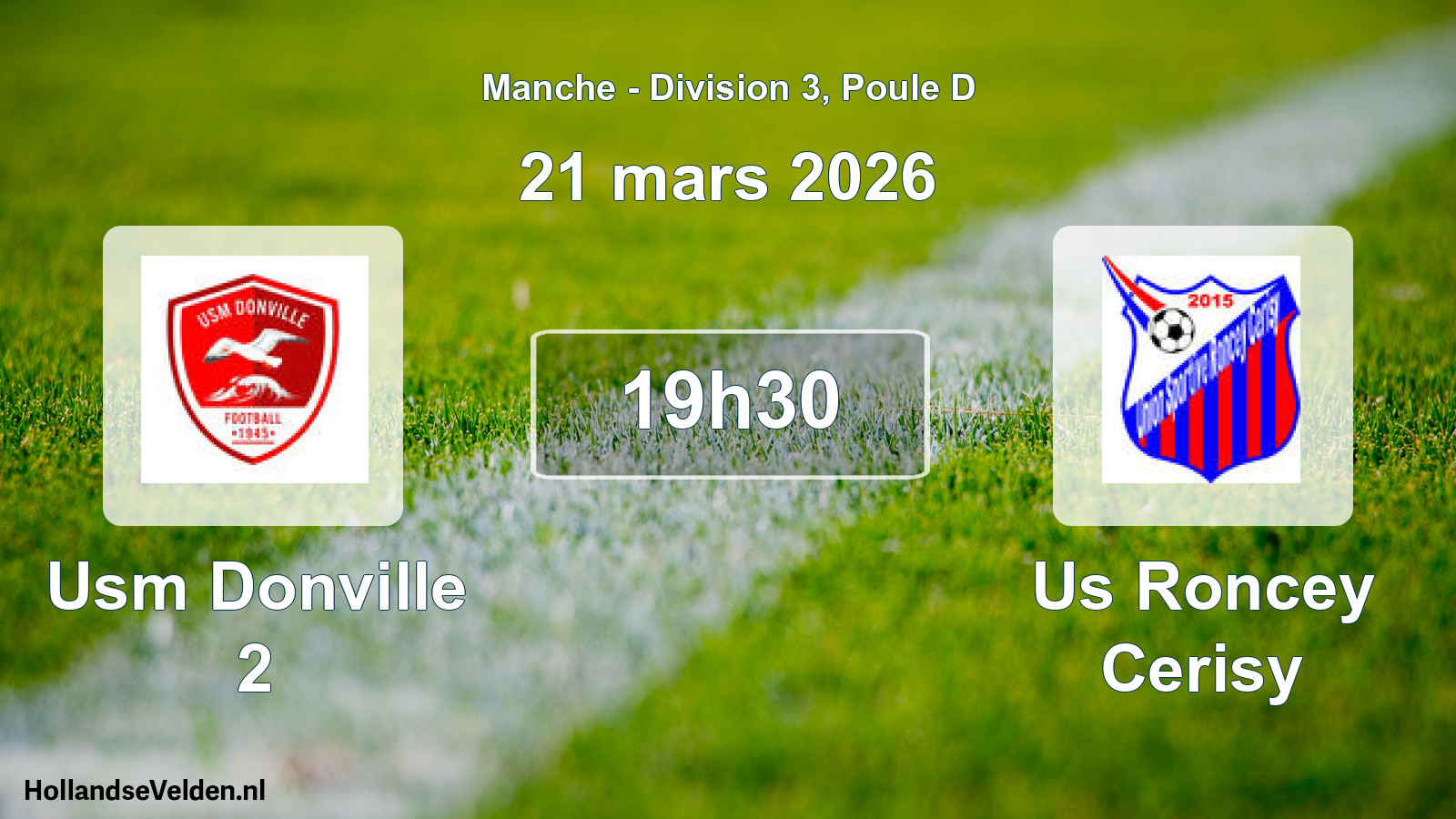 Scheduled Match: Usm Donville 2 - Us Roncey Cerisy (21 March 2026)