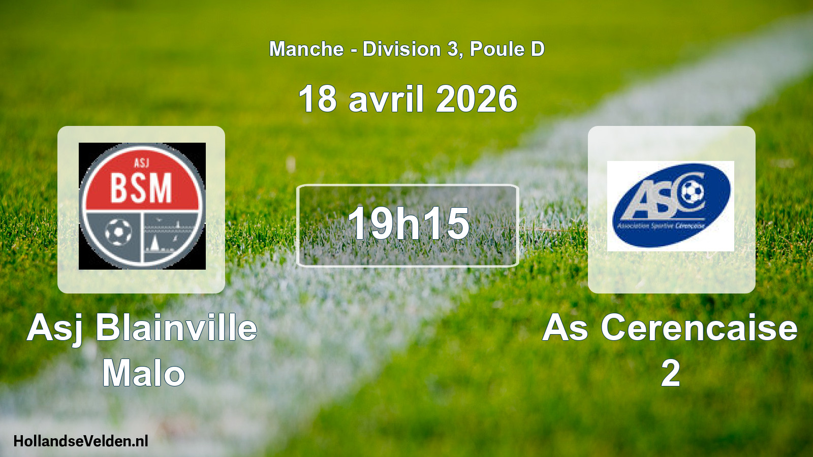 Geplande wedstrijd: Asj Blainville Malo - As Cerencaise 2 (18 avril 2026)