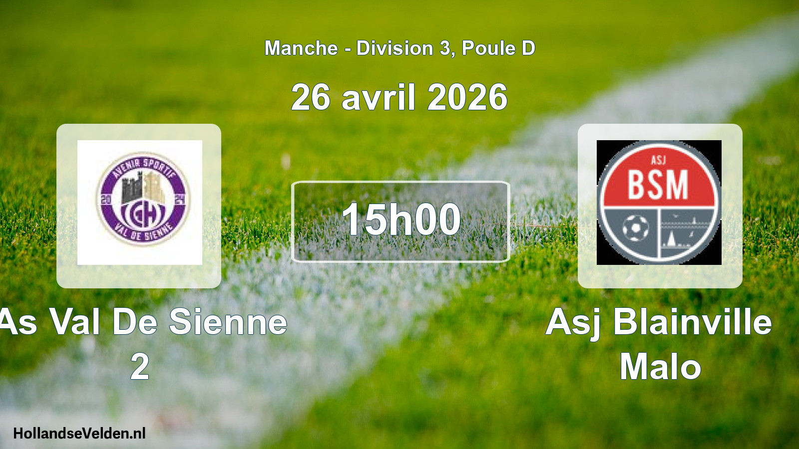 Scheduled Match: As Val De Sienne 2 - Asj Blainville Malo (26 April 2026)