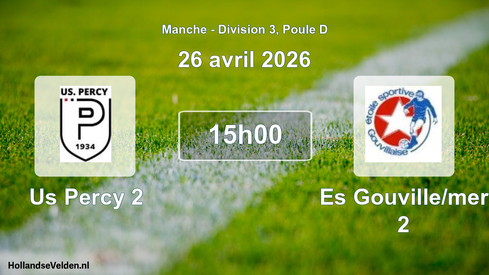 Geplande wedstrijd: Us Percy 2 - Es Gouville/mer 2 (26 april 2026)