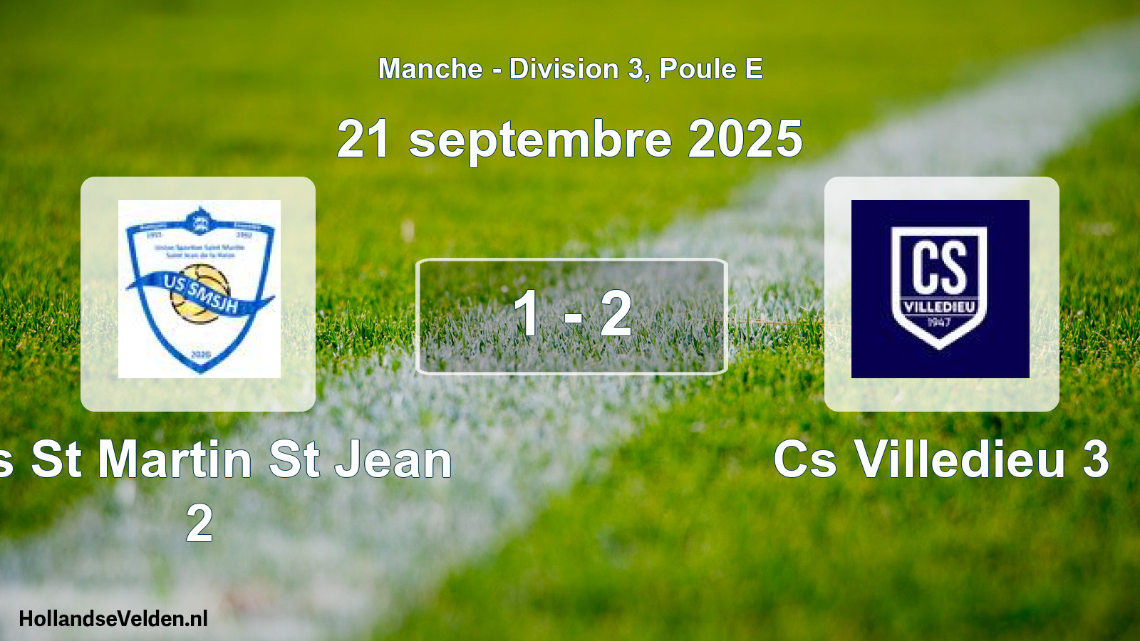 Gespeelde wedstrijd: Us St Martin St Jean 2 - Cs Villedieu 3 1 - 2 (21 september 2025)
