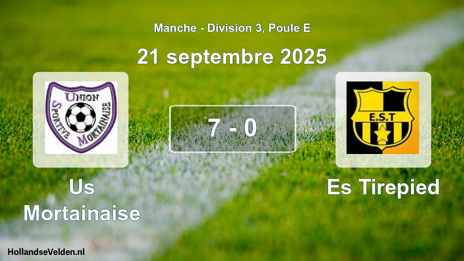 Gespeelde wedstrijd: Us Mortainaise - Es Tirepied 7 - 0 (21 september 2025)