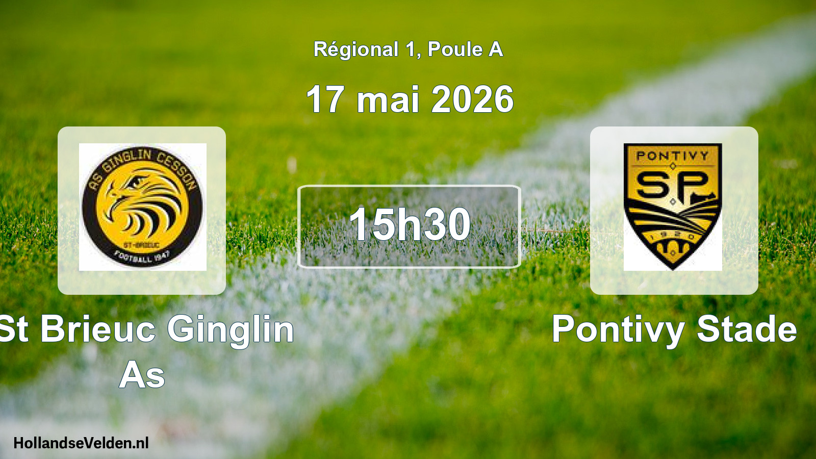 Geplande wedstrijd: St Brieuc Ginglin As - Pontivy Stade (17 mai 2026)
