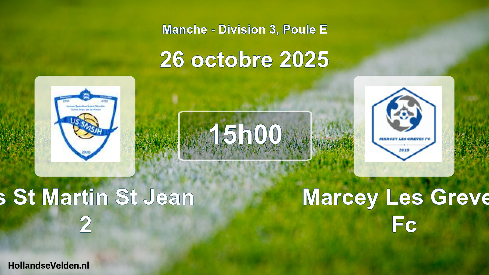 Geplande wedstrijd: Us St Martin St Jean 2 - Marcey Les Greves Fc (26 oktober 2025)