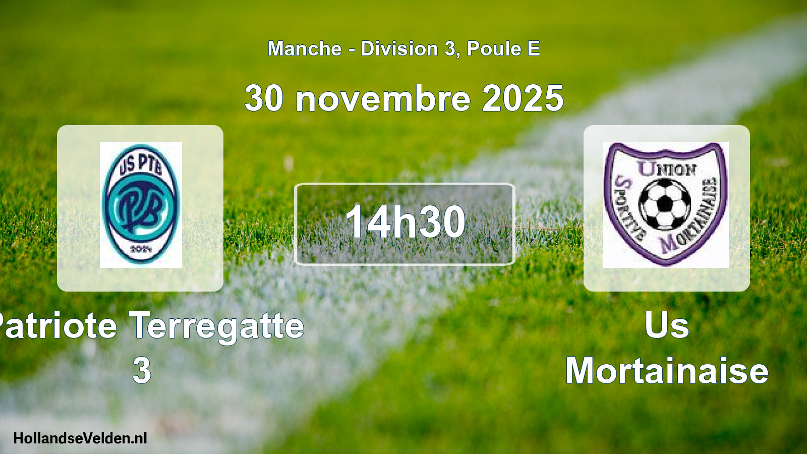 Geplande wedstrijd: Patriote Terregatte 3 - Us Mortainaise (30 november 2025)