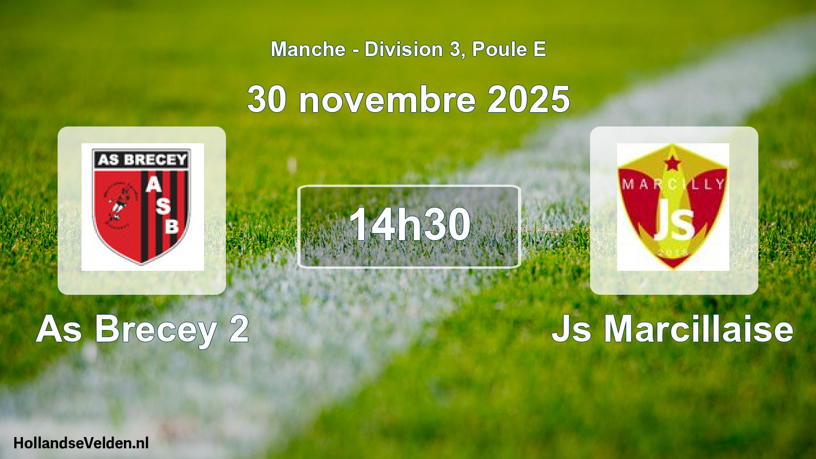 Geplande wedstrijd: As Brecey 2 - Js Marcillaise (30 novembre 2025)