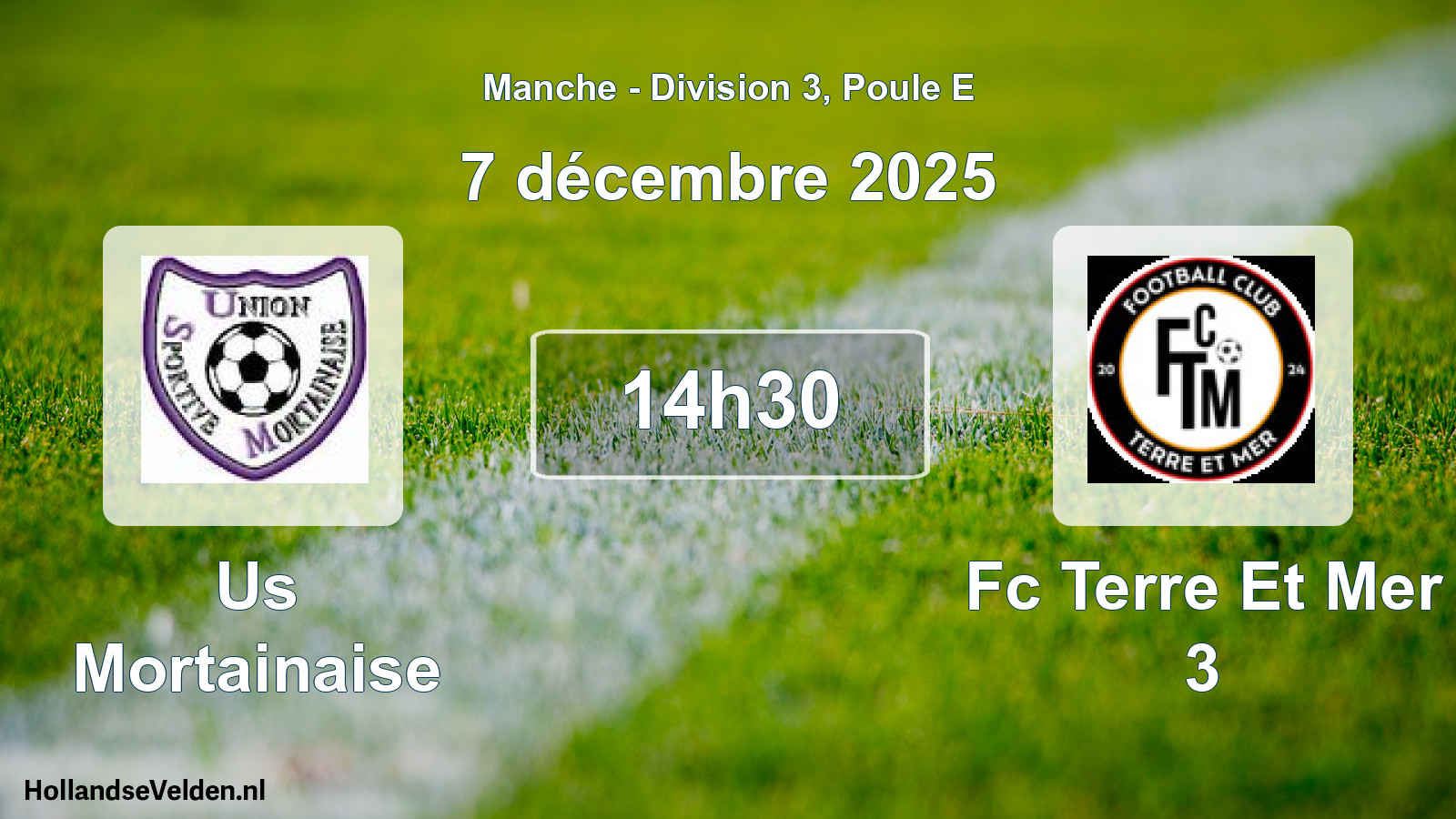 Geplande wedstrijd: Us Mortainaise - Fc Terre Et Mer 3 (7 december 2025)
