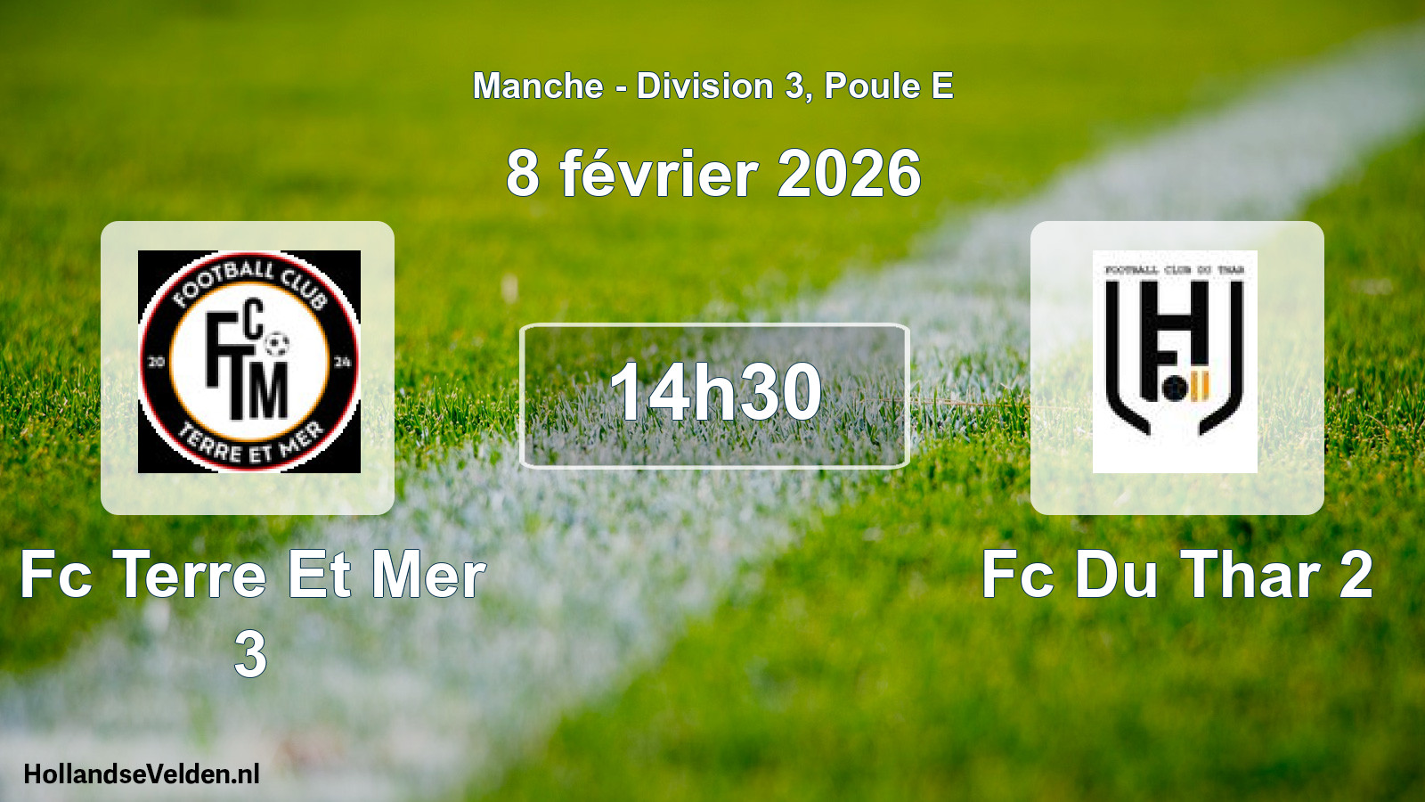 Geplande wedstrijd: Fc Terre Et Mer 3 - Fc Du Thar 2 (8 février 2026)